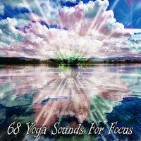 68 Yoga Sounds For Focus