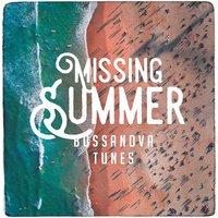Missing Summer Bossanova Tunes