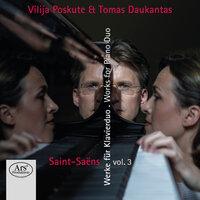 Saint-Saëns: Works for Piano Duo, Vol. 3