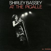 Shirley Bassey at the Pigalle