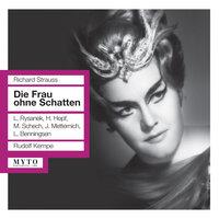 Richard Strauss: Die Frau ohne Schatten, Op. 65, TrV 234 (Recorded 1954)