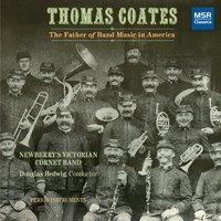 Thomas Coates: The Father of Band Music in America