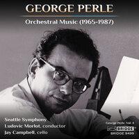 Perle: Orchestral Music (1965-1987)