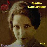 Magda Tagliaferro, Vol. 1