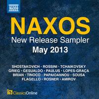 Naxos New Release Sampler (May 2013)
