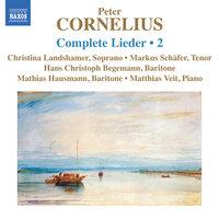 Cornelius: Complete Lieder, Vol. 2