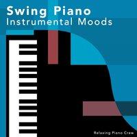 Swing Piano Instrumental Moods