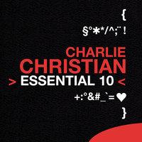 Charlie Christian: Essential 10