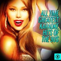 All Time Greatest Karaoke Hits Of The 90s