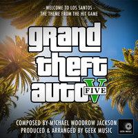 Grand Theft Auto V - Welcome To Los Santos