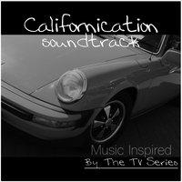 Californication TV Series (Music Inspired by the TV Series)