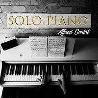 Solo Piano, Alfred Cortot