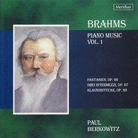 Brahms: Piano Works, Vol. 1