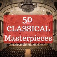 50 Classical Masterpieces