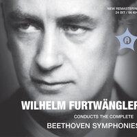 Furtwängler Conducts the Complete Beethoven Symphonies