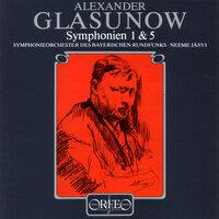 Glazunov: Symphonies Nos. 1 & 5