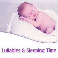 Lullabies & Sleeping Time – Classical Lullabies for Baby, Calm Baby, Dreamland Little Babies, Peacefull, Deep Sleep, Mozart, Bach, Beethoven