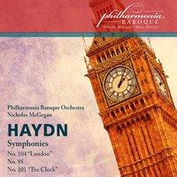 Haydn: Symphonies Nos. 88, 101 "Clock" & 104 "London"