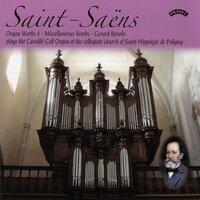 Saint-Saëns: Organ Works, Vol. 4