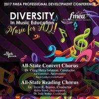 2017 Florida Music Education Association (FMEA): All-State Concert Chorus & All-State Reading Chorus
