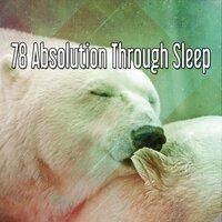 78 Absolution Through Sleep