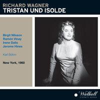 Wagner: Tristan und Isolde, WWV 90 (Recorded 1960)