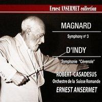 Ernest Ansermet Collection, Vol. 5: Magnard's Symphony No. 3 and d'Indy's Cévenole Symphony