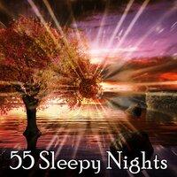 55 Sleepy Nights