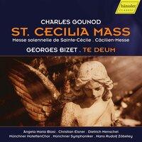 Gounod: St. Cecilia Mass, CG 56 - Bizet: Te Deum, WD 122