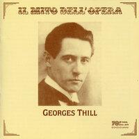 Il mito dell'opera: Georges Thill (Recorded 1928-1933)
