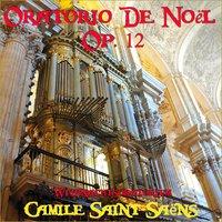Oratorio De Noël, Op. 12