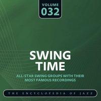 Swing Time - The Encyclopedia of Jazz, Vol. 32