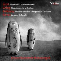 Liszt, Grieg, Debussy, Ravel: Piano Works