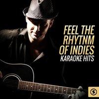 Feel The Rhythm Of Indies Karaoke Hits