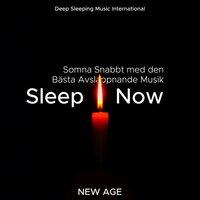 Sleep Now - Somna Snabbt med den Bästa Avslappnande Musik. Musik att somna till