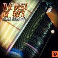 The Best of  80s Rock Karaoke
