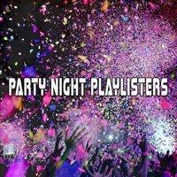 Party Night Playlisters
