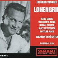 Wagner: Lohengrin, WWV 75 (Recorded 1953)