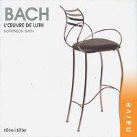 Bach: L'oeuvre de luth