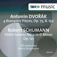 Violin Sonata No. 2 in D Minor, Op. 121: IV. Bewegt