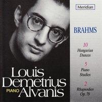 Louis Demetrius Alvanis Plays Brahms