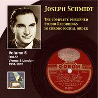 Joseph Schmidt : The Complete Recordings, Vol. 5 (Recorded 1934-1937)
