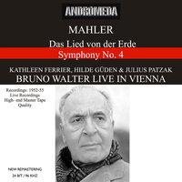 Mahler: Das Lied von der Erde & Symphony No. 4 - Mozart: Symphony No. 38 (Recorded 1952-1955)