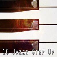 10 Jazzs Step Up