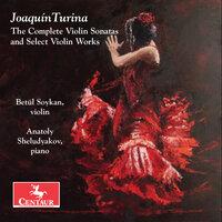 Turina: The Complete Violin Sonatas & Select Violin Works