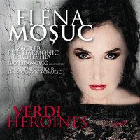 Verdi Heroines: Elena Moșuc