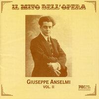 Il mito dell'oprera: Giuseppe Anselmi, Vol. 2