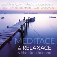 Meditation & Relaxation with Classical Music