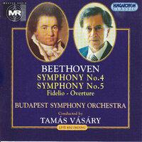 Beethoven: Symphonies Nos. 4 and 5 / Fidelio Overture