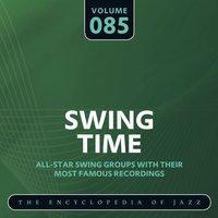 Swing Time - The Encyclopedia of Jazz, Vol. 85